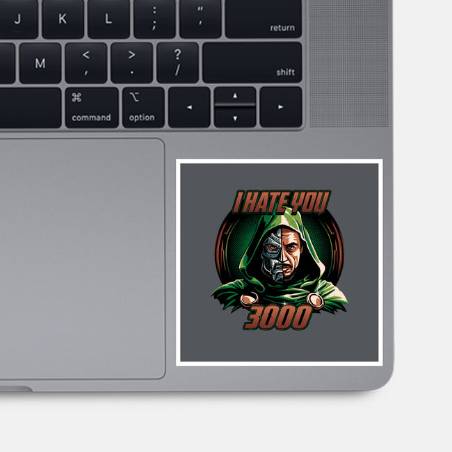 I Hate You 3000-None-Glossy-Sticker-daobiwan