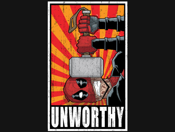 Unworthy