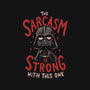 The Sarcasm Is Strong With This One-Unisex-Baseball-Tee-Arigatees