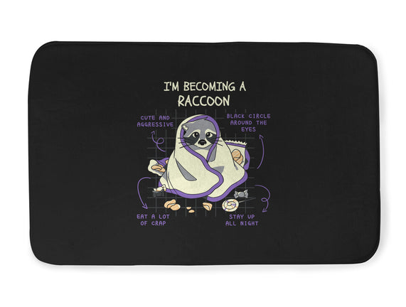 Becoming A Raccoon