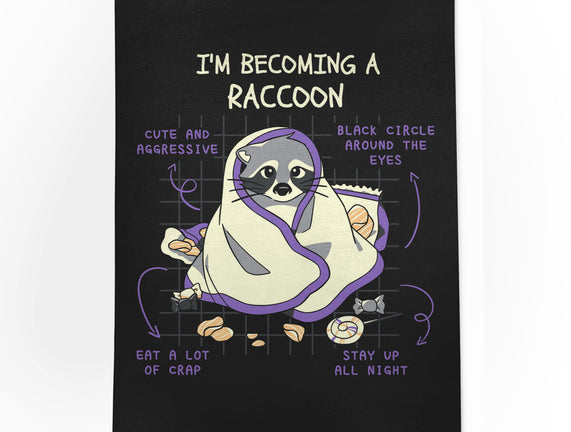 Becoming A Raccoon