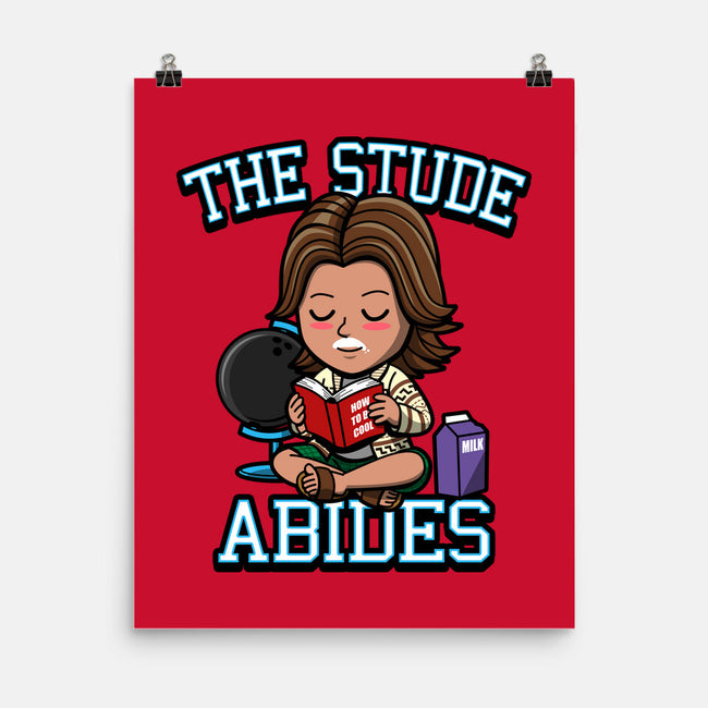 The Stude Abides-None-Matte-Poster-Boggs Nicolas