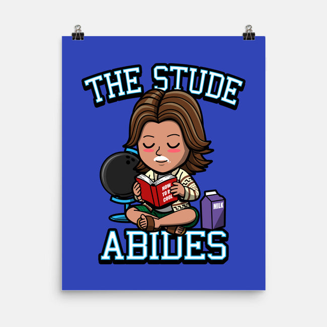 The Stude Abides-None-Matte-Poster-Boggs Nicolas