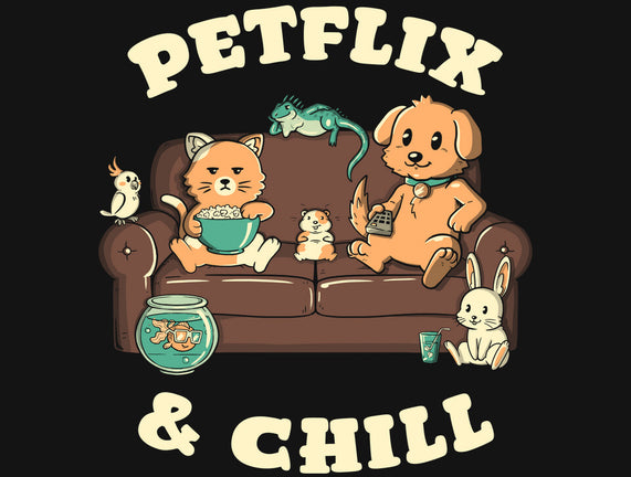 Petflix And Chill