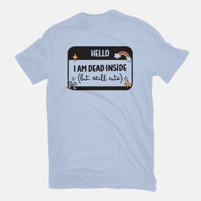 Hello I Am Dead Inside-Unisex-Basic-Tee-koalastudio