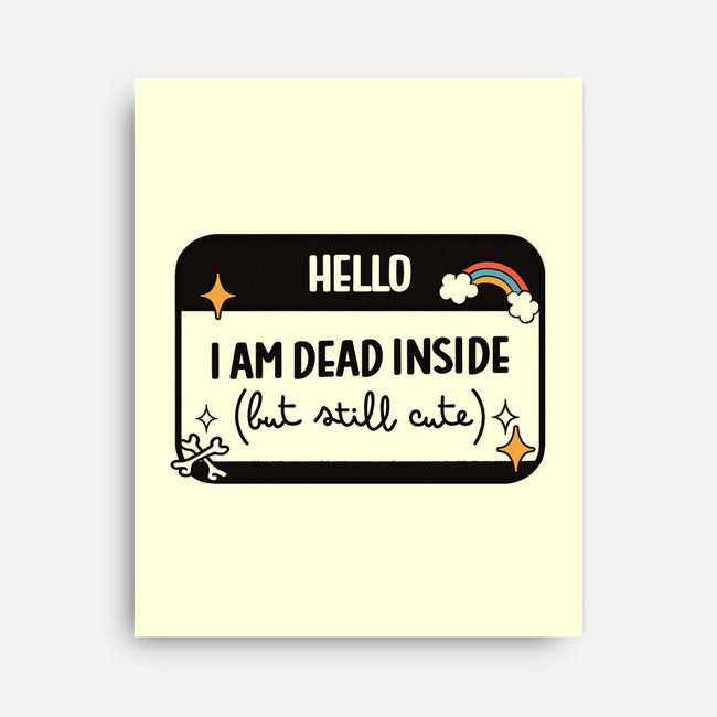 Hello I Am Dead Inside-None-Stretched-Canvas-koalastudio