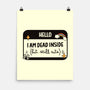 Hello I Am Dead Inside-None-Matte-Poster-koalastudio