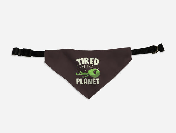 Tired Of This Planet