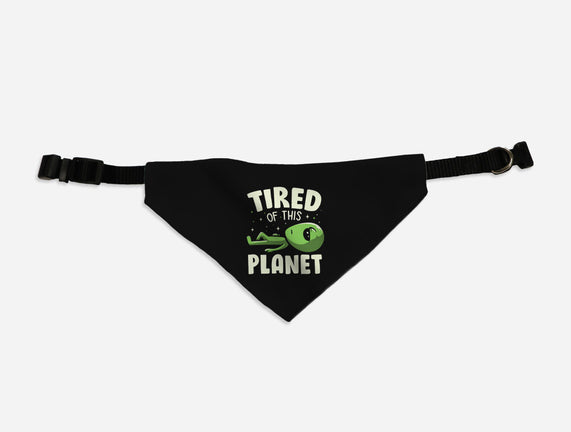 Tired Of This Planet