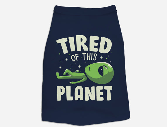 Tired Of This Planet