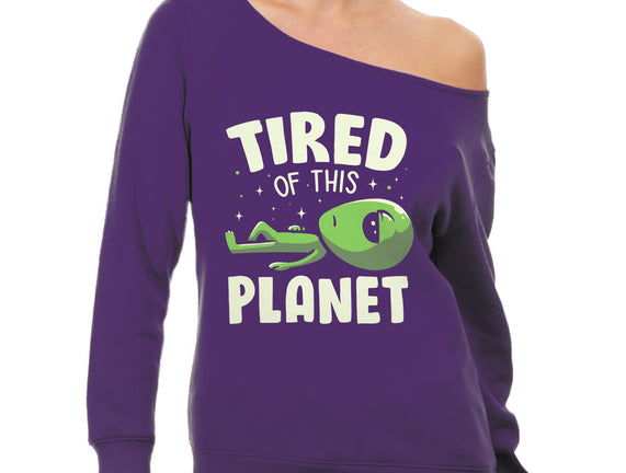 Tired Of This Planet