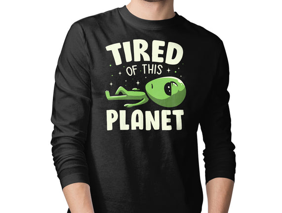 Tired Of This Planet