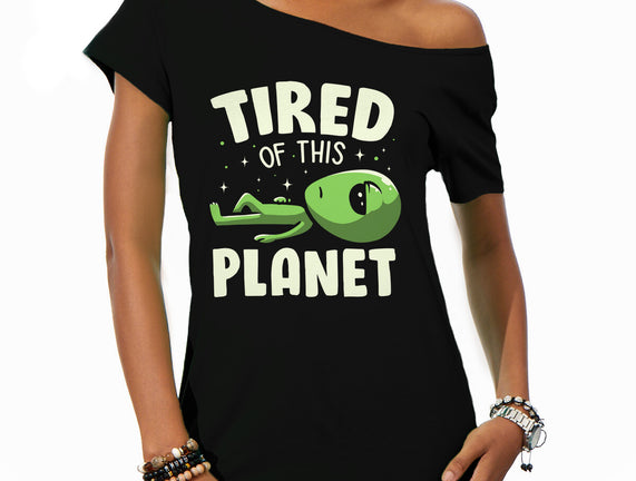 Tired Of This Planet