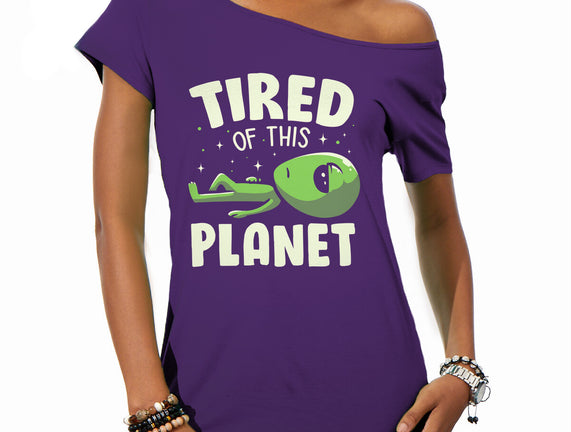 Tired Of This Planet