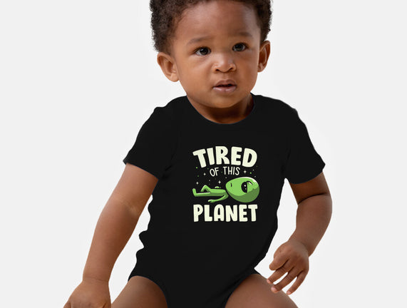 Tired Of This Planet