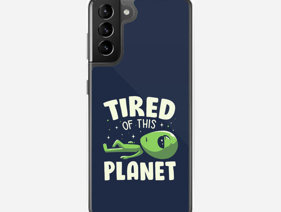 Tired Of This Planet