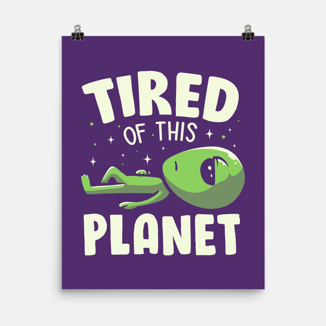 Tired Of This Planet-None-Matte-Poster-koalastudio