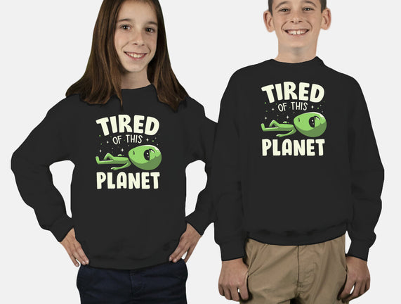 Tired Of This Planet