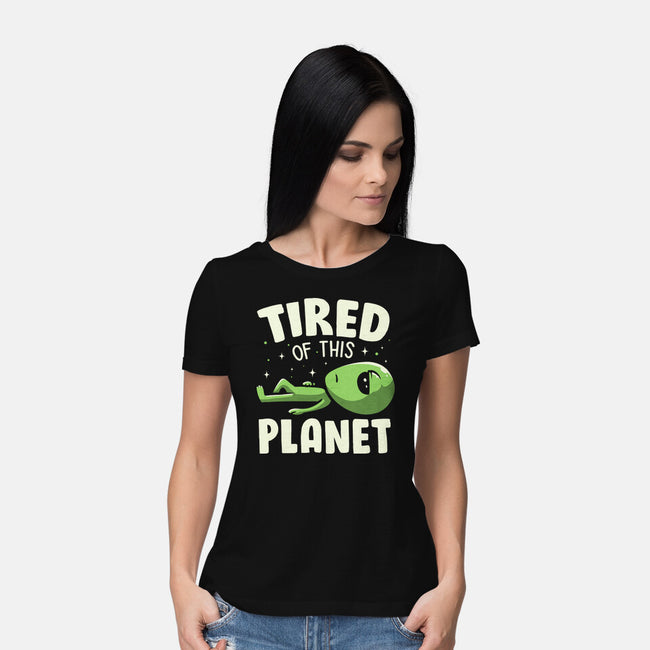 Tired Of This Planet-Womens-Basic-Tee-koalastudio