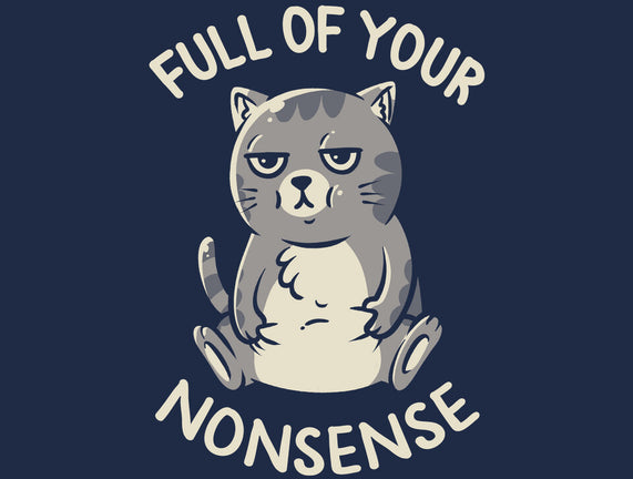 Full Of Your Nonsense