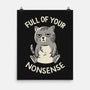 Full Of Your Nonsense-None-Matte-Poster-koalastudio