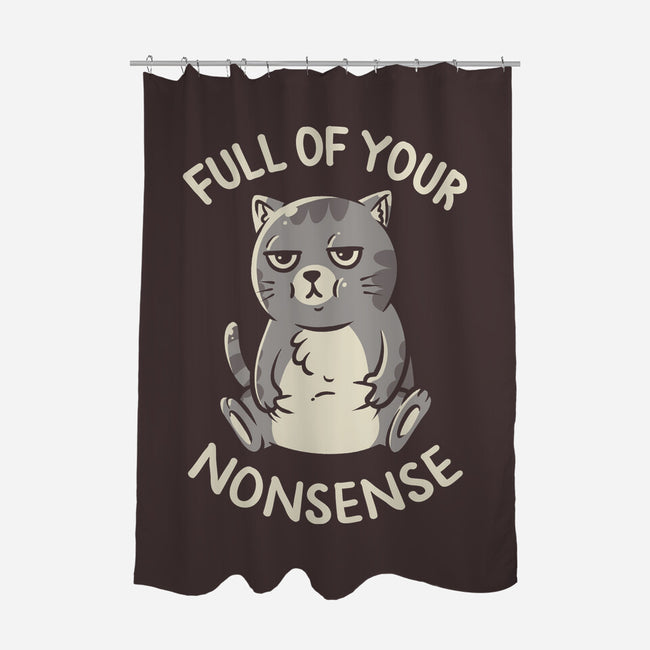 Full Of Your Nonsense-None-Polyester-Shower Curtain-koalastudio