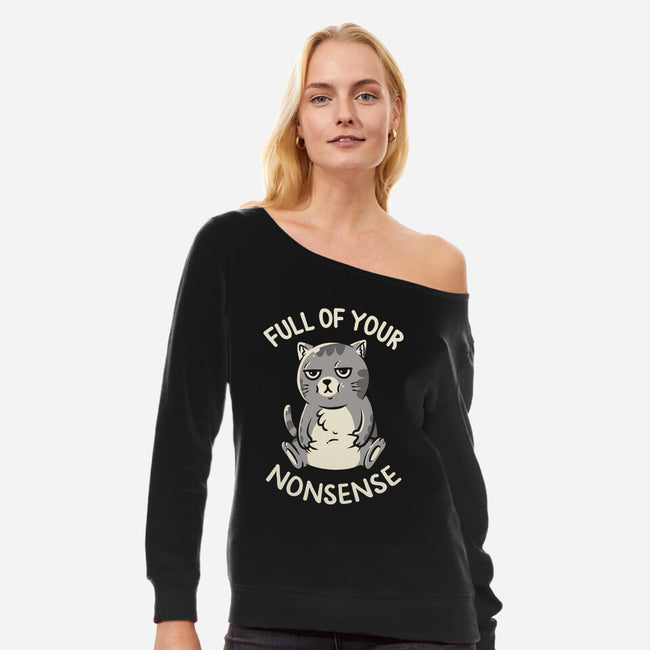 Full Of Your Nonsense-Womens-Off Shoulder-Sweatshirt-koalastudio