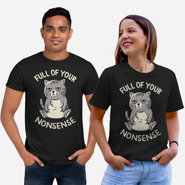 Full Of Your Nonsense-Unisex-Basic-Tee-koalastudio