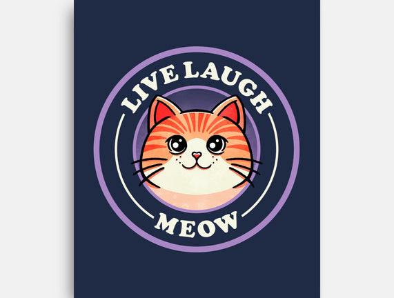 Live Laugh Meow