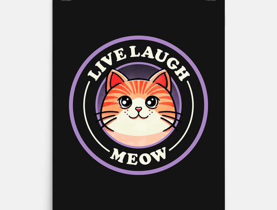 Live Laugh Meow