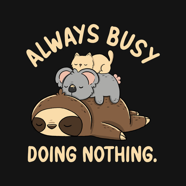 Always Busy Doing Nothing-None-Indoor-Rug-tobefonseca