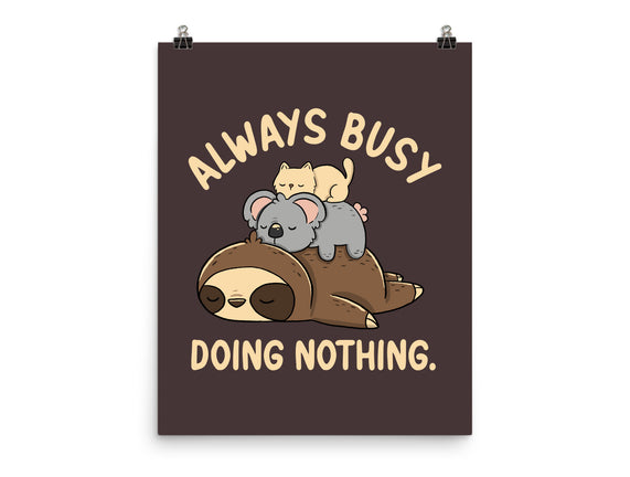 Always Busy Doing Nothing