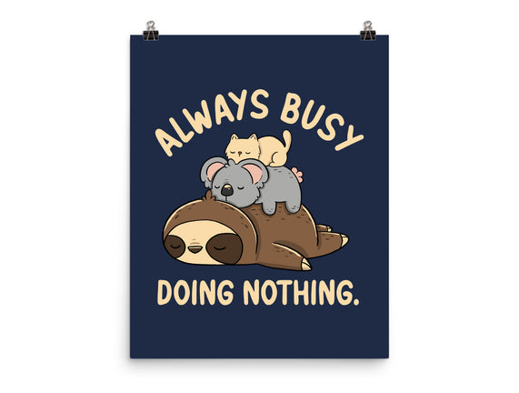 Always Busy Doing Nothing