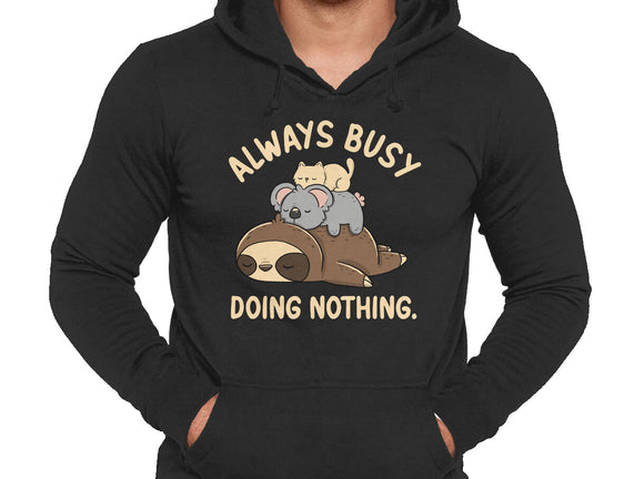 Always Busy Doing Nothing