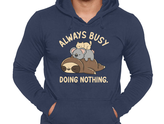 Always Busy Doing Nothing