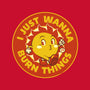 I Just Wanna Burn Things-Unisex-Basic-Tank-tobefonseca