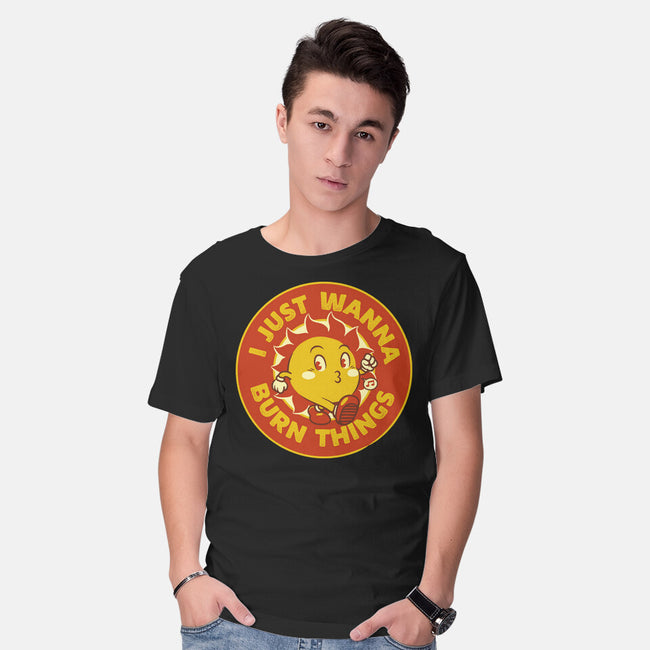 I Just Wanna Burn Things-Mens-Basic-Tee-tobefonseca