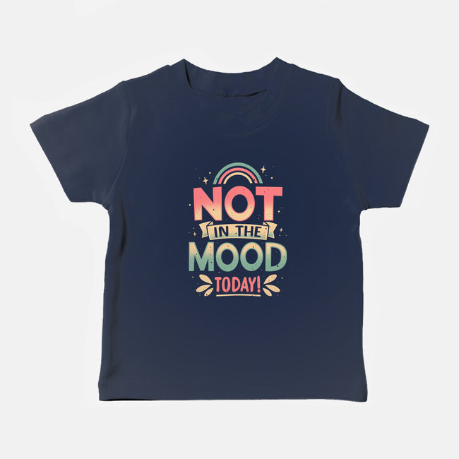 Not Today Nope-Baby-Basic-Tee-retrodivision