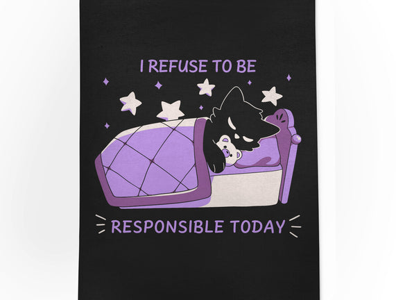 I Refuse To Be Responsible