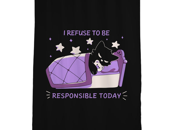 I Refuse To Be Responsible