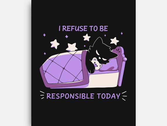 I Refuse To Be Responsible