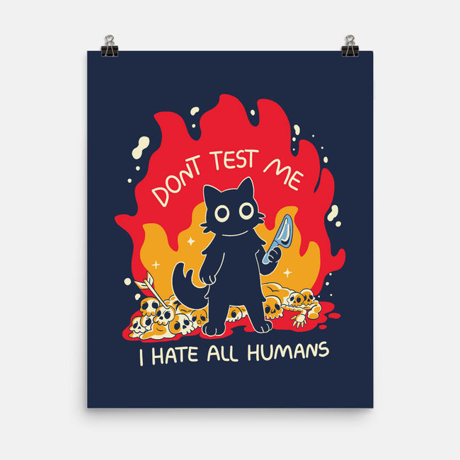 Dont Test Me-None-Matte-Poster-yumie