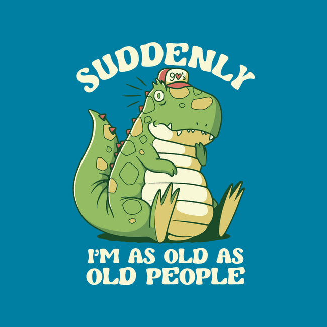 Old People Dinosaur-None-Glossy-Sticker-tobefonseca