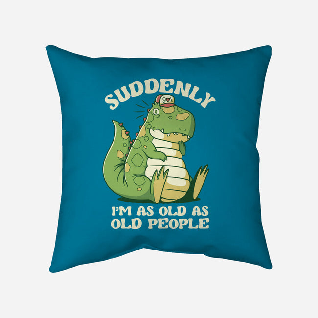 Old People Dinosaur-None-Removable Cover-Throw Pillow-tobefonseca