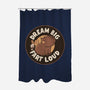 Dream Big Fart Loud-None-Polyester-Shower Curtain-tobefonseca