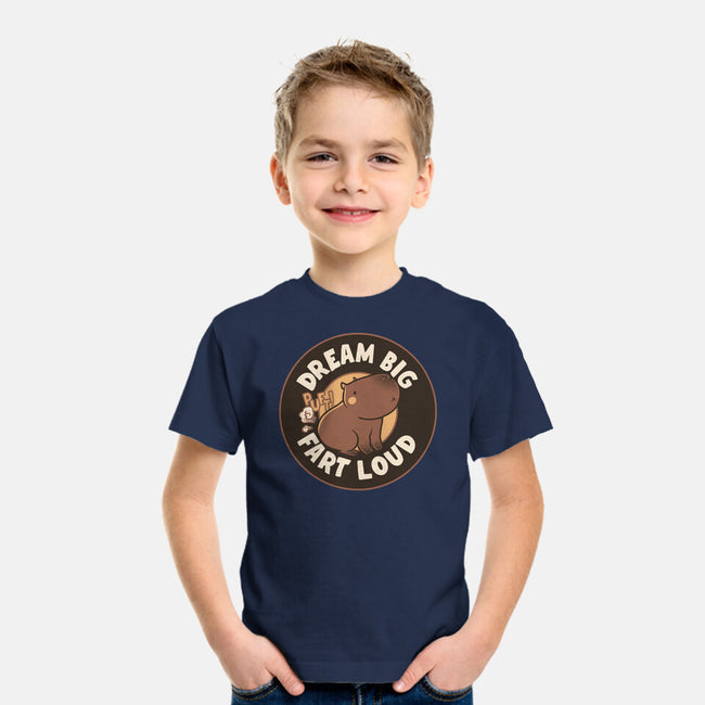 Dream Big Fart Loud-Youth-Basic-Tee-tobefonseca