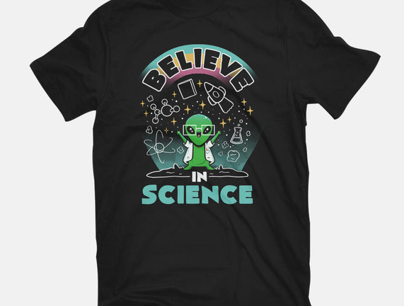 Believe In Science Alien