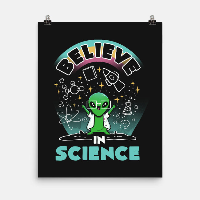 Believe In Science Alien-None-Matte-Poster-tobefonseca