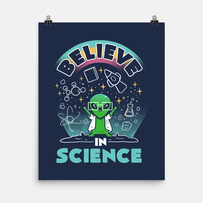 Believe In Science Alien-None-Matte-Poster-tobefonseca