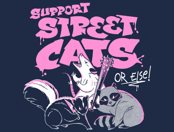 Support Street Cats Or Else